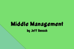Middle Management: A Practical Look at Its Role, Strengths, and Challenges